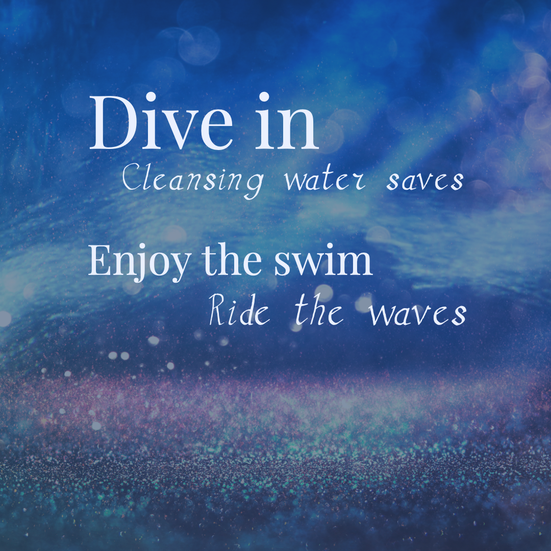 Dive in cleansing water saves quote - best life quotes - ride the waves