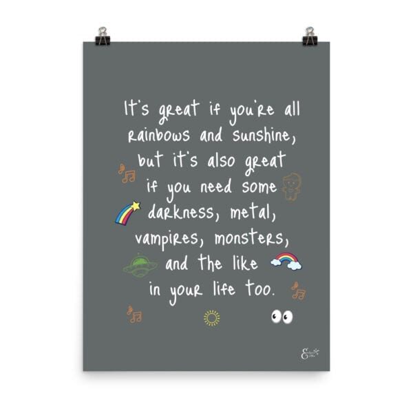 Rainbows, sunshine, vampires, and monsters quote by Emilyann Allen photo paper poster