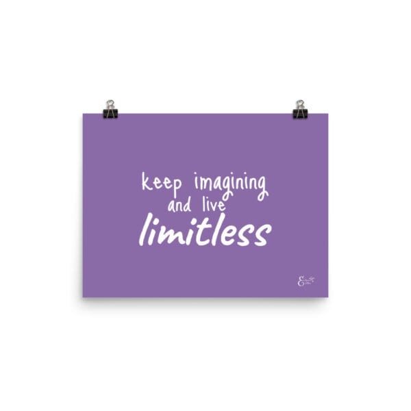 Keep Imagining and Live Limitless Emilyann Quote Purple Poster