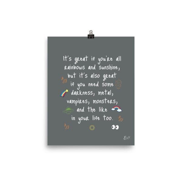 Rainbows, sunshine, vampires, and monsters quote by Emilyann Allen photo paper poster