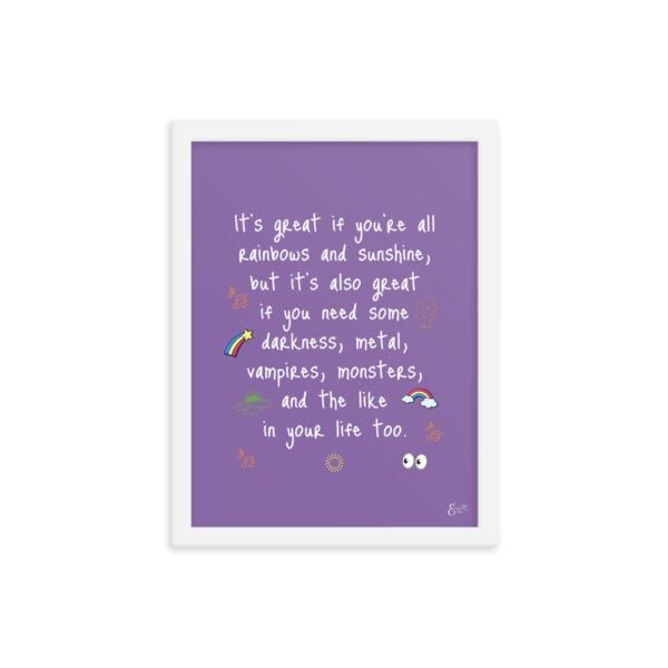 Rainbows, sunshine, vampires, and monsters quote by Emilyann Allen framed photo paper poster