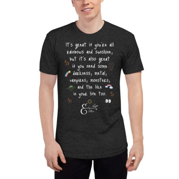 Rainbows, sunshine, vampires, and monsters quote by Emilyann Allen short sleeve soft t-shirt