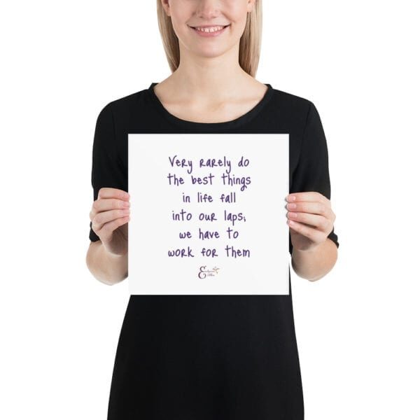 Work for the best things quote from Emilyann Allen photo paper poster